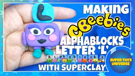 Making the Alphablocks Letter L with Super Clay - YouTube