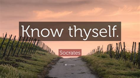 Socrates Quote: “Know thyself.” (32 wallpapers) - Quotefancy