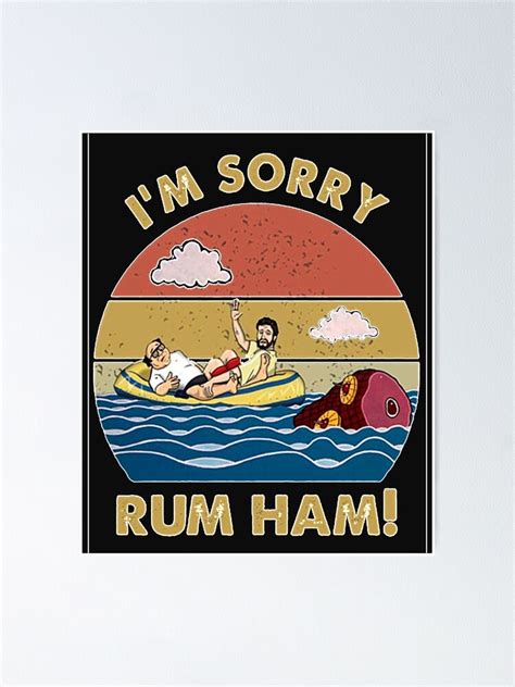 "Im Sorry Rum Ham Frank Reynolds Rum Ham Recipe Its Always Sunny ...