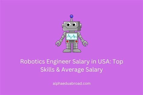 Robotics Engineer Salary in USA: Top Skills & Average Salary | by ...