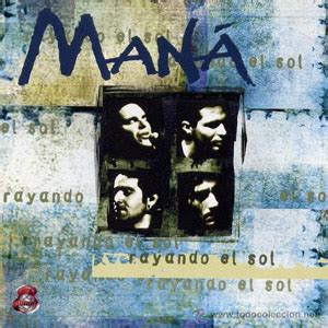 Álbum Rayando El Sol de Maná