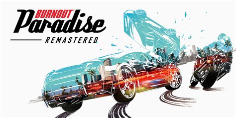 Burnout Paradise Remastered - Review | Sirus Gaming