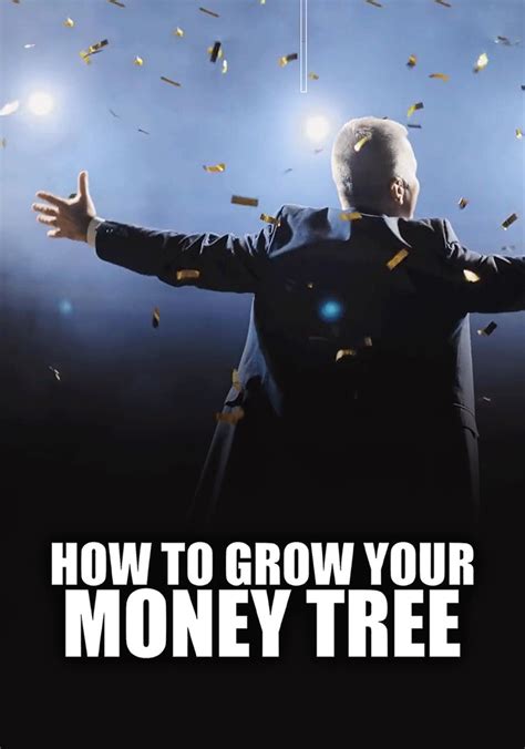 How To Grow Your Money Tree - stream online