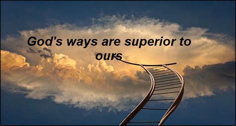 God’s Ways are Higher! – KnowingGod