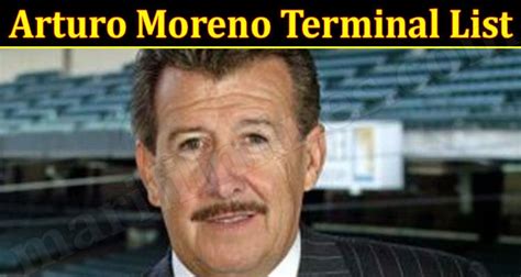 Arturo Moreno Terminal List {Sep} Explore Death Details