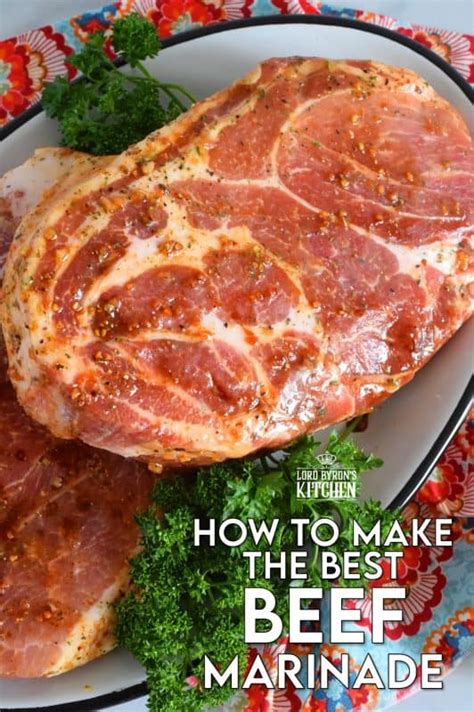 How to Make the Best Beef Marinade - Lord Byron's Kitchen