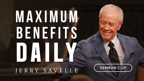 Maximum Benefits Daily | Jerry Savelle | Sermon Clip - YouTube