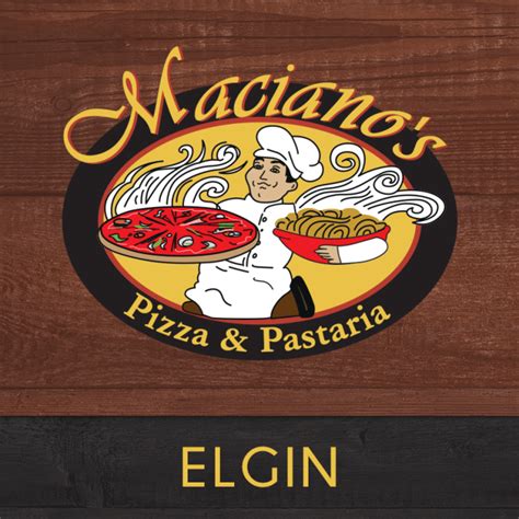 Maciano's Pizza - Explore Elgin Area