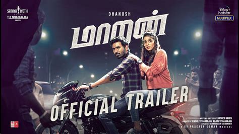 Maaran - Official Trailer | Dhanush | Karthick Naren | GV Prakash | Sathya Jyothi Films - YouTube