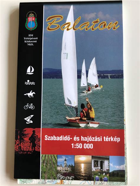 Balaton szabadidő és hajózási térkép / 1 : 50.000 / Free-time and ...