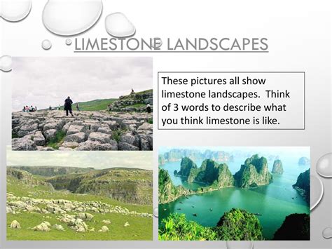 Limestone Landscapes These pictures all show limestone landscapes ...