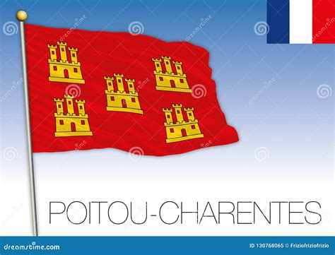 Poitou Charentes Regional Flag, France, Vector Illustration Stock Vector - Illustration of ...