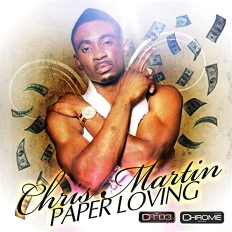 Christopher Martin – Paper Loving Lyrics | Genius Lyrics