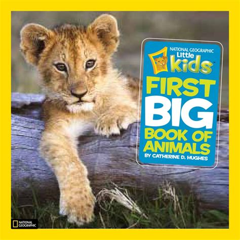 National Geographic Little Kids First Big Book of Animals - National Geographic Store