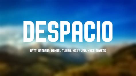 Despacio - Natti Natasha, Manuel Turizo, Nicky Jam, Myke Towers [Lyrics Video] - YouTube