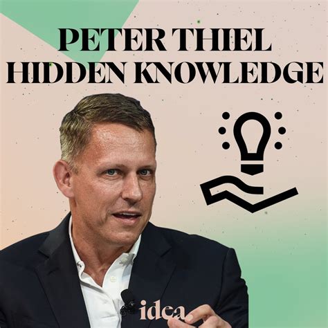 Peter Thiel’s Principles: Capture the Hidden Knowledge and Avoid ...