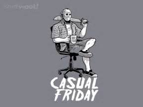 Casual Friday the 13th shirt from shirt.woot! - Daily Shirts