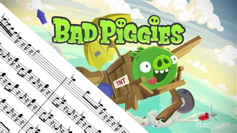 Bad Piggies Theme - Sheet Music - YouTube