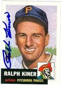 Ralph Kiner autographed 1953 Topps Archive Baseball Card (Pittsburgh Pirates) at Amazon's Sports ...