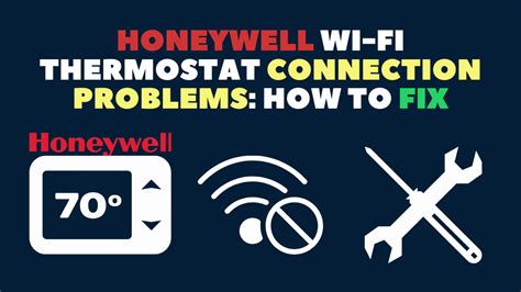 5 Honeywell Wi-Fi Thermostat Connection Problem Fixes - Robot Powered Home