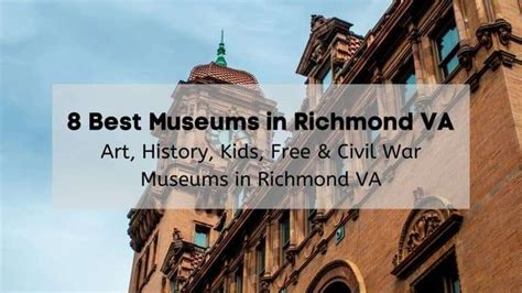 8 Best Museums in Richmond VA 🖼 | Art, History, Kids, Free & Civil War ...