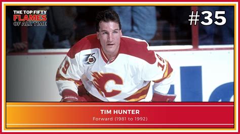 Top 50 Flames of All Time: #35 Tim Hunter