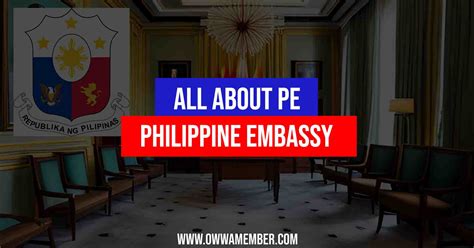 Embassy of the Philippines (Philippine Embassy) - Functions, Responsibilities, & Services - OWWA ...