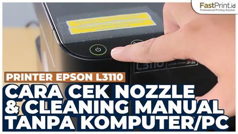 Cara Manual Nozzle Check & Head Cleaning Printer Epson L3110 - YouTube