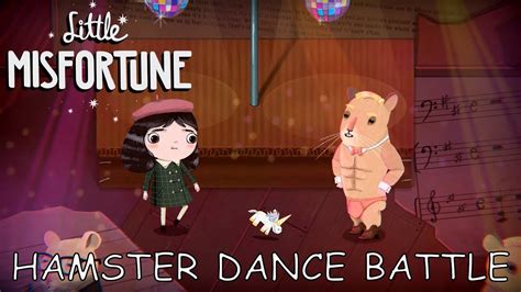 Little Misfortune - Hamster Dance Battle - YouTube