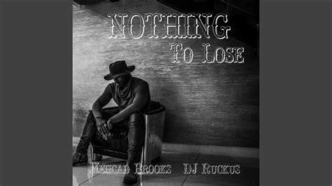 Nothing to Lose - YouTube