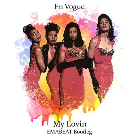 En Vogue - My Lovin (EMABEAT Bootleg) | EMABEAT