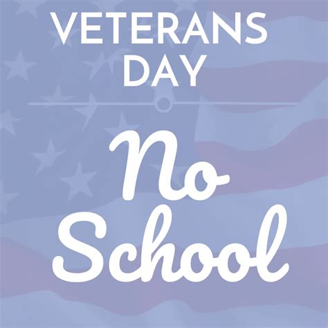 Are Schools Closed On Veterans Day 2024 Usa - Ashil Lurlene