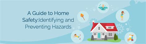 A Guide to Home Safety: Identifying and Preventing Hazards