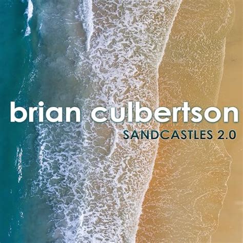 Play Sandcastles 2.0 by Brian Culbertson on Amazon Music