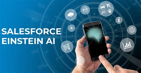 Salesforce Einstein: Transforming Business With AI