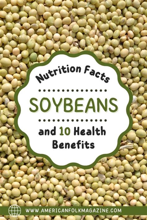 Soybeans Nutrition Facts and 10 Health Benefits