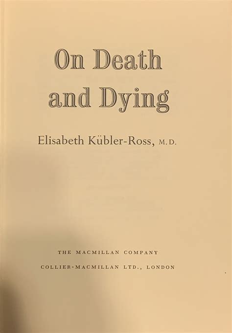 On Death And Dying by Elisabeth Kubler-Ross - Hardcover - Third - 1969 ...