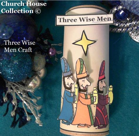 Church House Collection Blog: Three Wise Men Toilet Paper Roll Craft For Kids