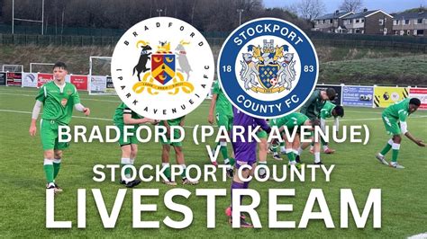 LIVE FOOTBALL | Bradford (Park Avenue) vs Stockport County - U19s Alliance League - YouTube