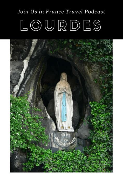 Lourdes in France, a startling place of pilgrimage and history