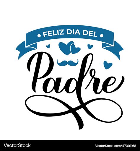 Feliz dia del padre calligraphy lettering Vector Image