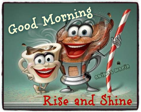 Good Morning Coffee Rise And Shine | Good morning cartoon, Good morning ...