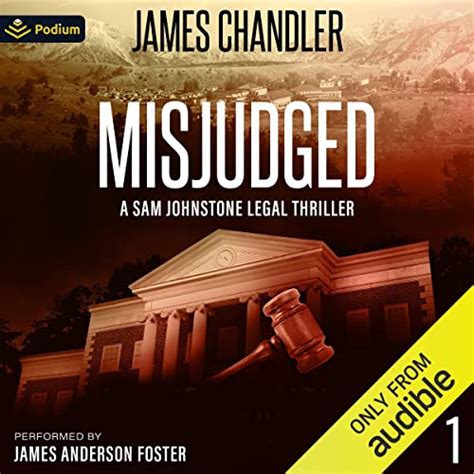 Misjudged: Sam Johnstone, Book 1 (Audio Download): James Chandler, James Anderson Foster, Podium ...