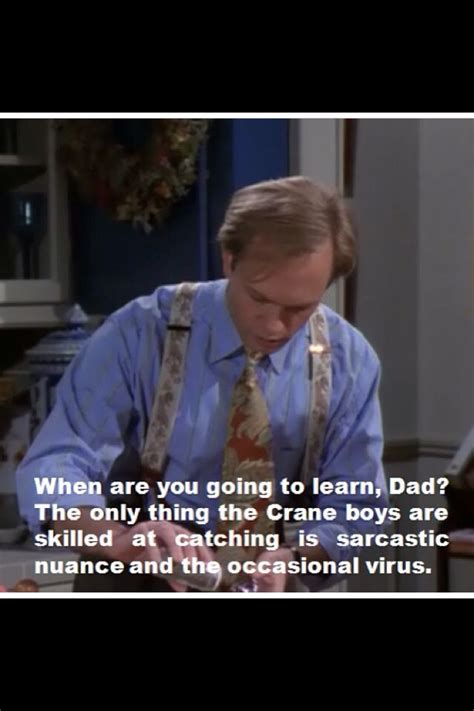 Frasier- funny | Sitcoms quotes, Comedy tv, Frasier tv show