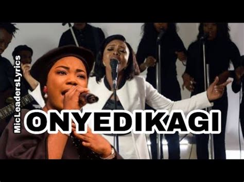 Mercy Chinwo - Onyedikagi (feat Glowrie) Lyrics Video - YouTube