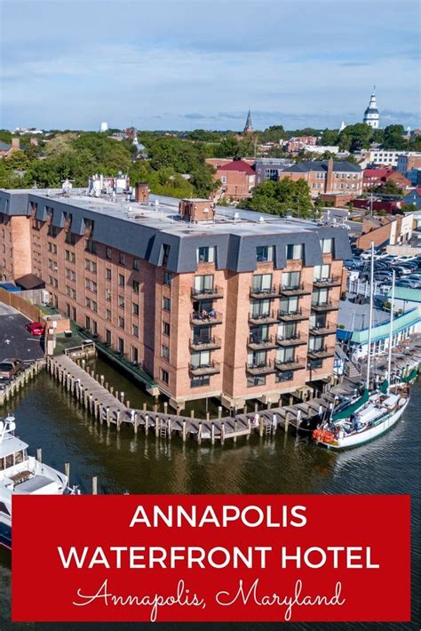 In Maryland's capital, there is no better hotel than the Annapolis ...