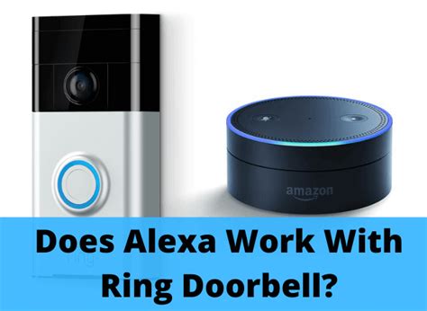 Does Alexa Work With Ring Doorbell? | Our Secure Life