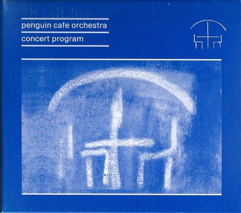 Penguin Cafe Orchestra – Concert Program (2011, Digipak, CD) - Discogs