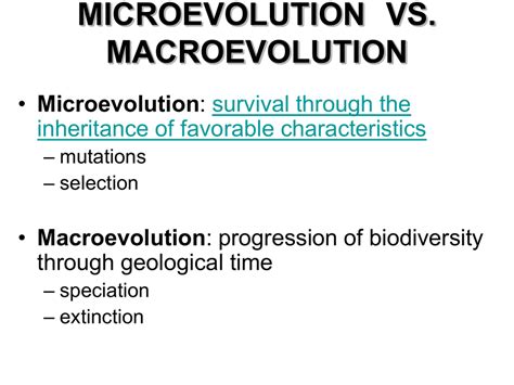 MICROEVOLUTION VS. MACROEVOLUTION