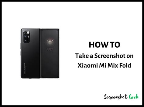 How to Take a Screenshot on Xiaomi Mi Mix Fold? [4 QUICK Methods]